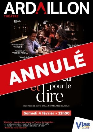 Annulé - pour le meilleur et pour le dire