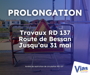 PROLONGATION TRAVAUX BESSAN